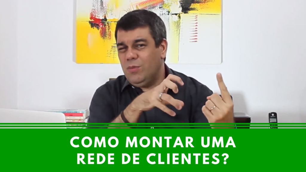 Como montar uma rede de clientes