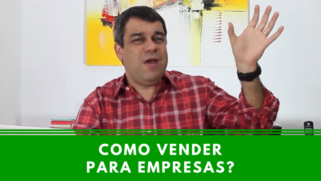 Como vender para empresas